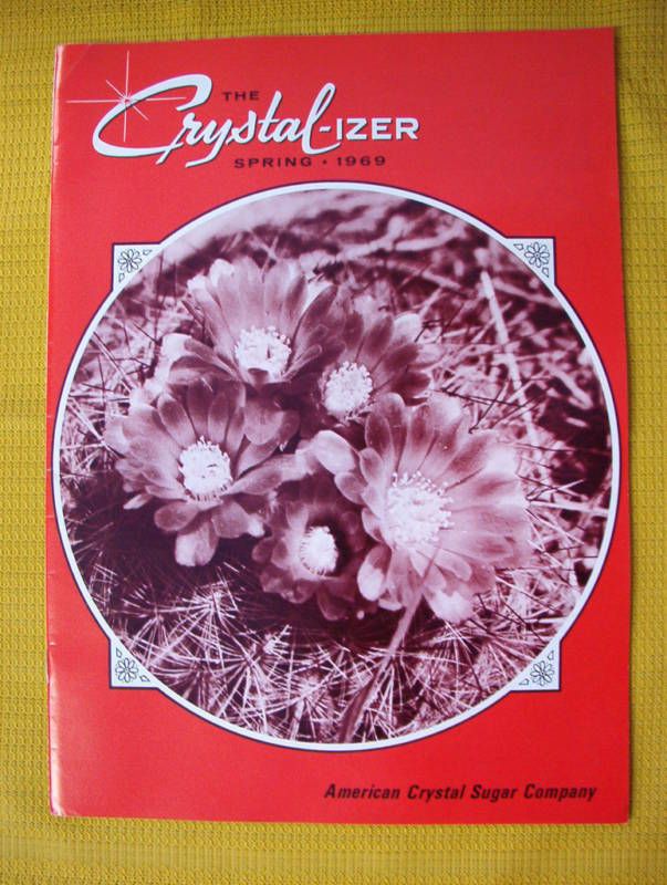 SPRING 1969  THE CRYSTAL IZER AMERICAN CRYSTAL SUGAR  