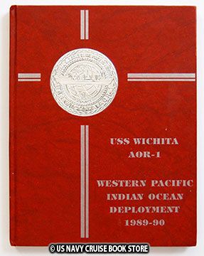 USS WICHITA AOR 1 WESTPAC I/O CRUISE BOOK 1989 1990  