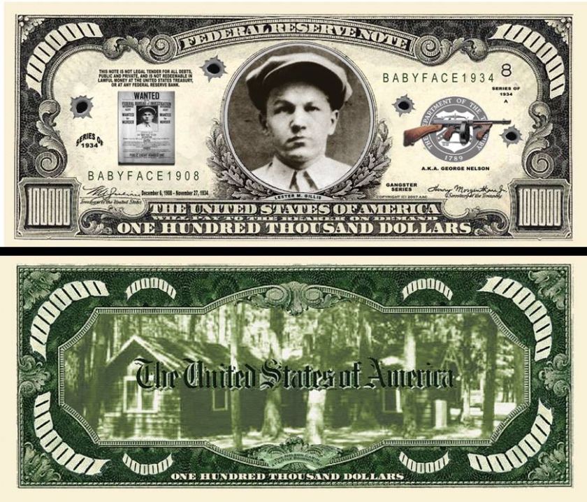 BABY FACE NELSON GANGSTER DOLLAR BILL (2/$1.00)  