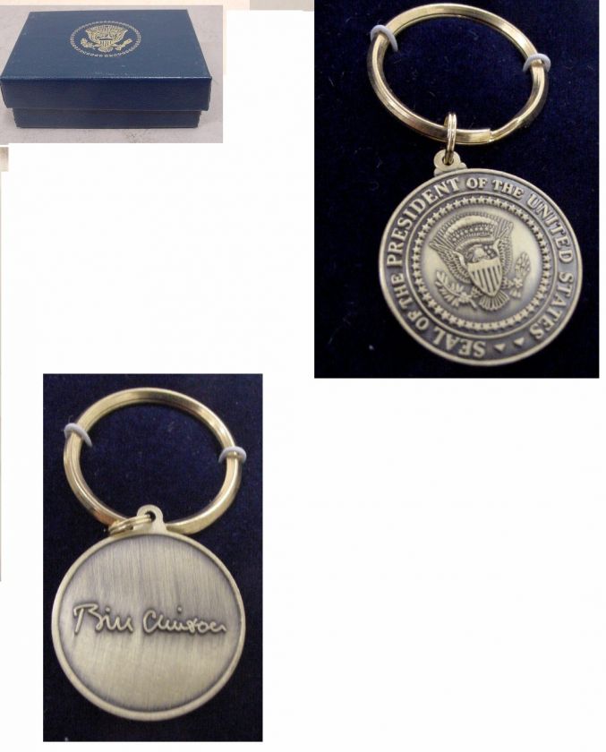 PRESIDENTIAL BILL CLINTON KEYCHAIN W/SEAL  