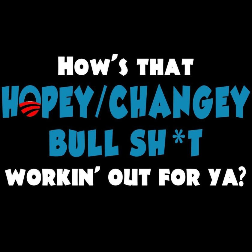 Anti Obama HOPEY CHANGEY BULL SH*T in BLACK T Shirt  