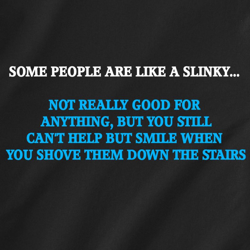 Some people are like a Slinky toys Retro Funny T Shirt  