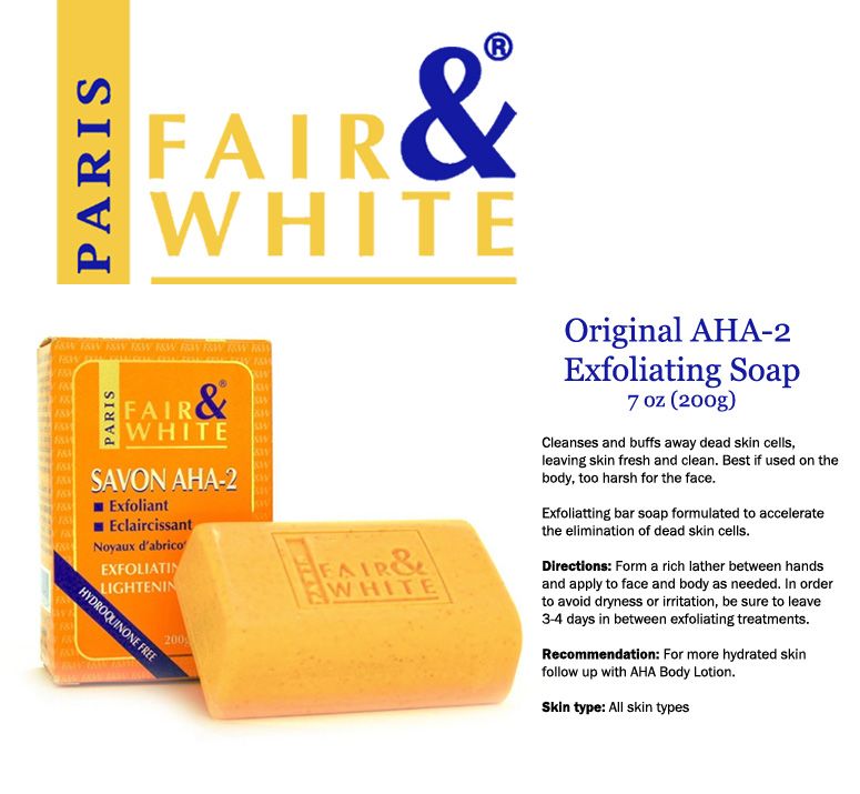 FAIR & WHITE Savon AHA 2 Exfoliating and Lightening Soap Hydroquinone 