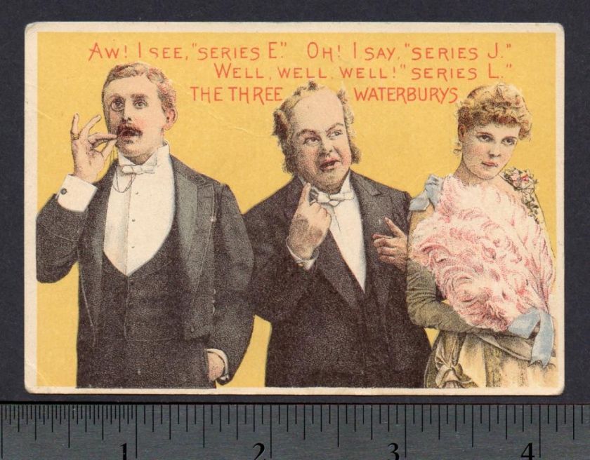 Waterbury Watch 1800s Dude stage/ theater Trade Card  